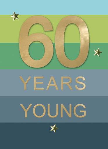 Picture of 60 YEARS YOUNG BIRTHDAY CARD